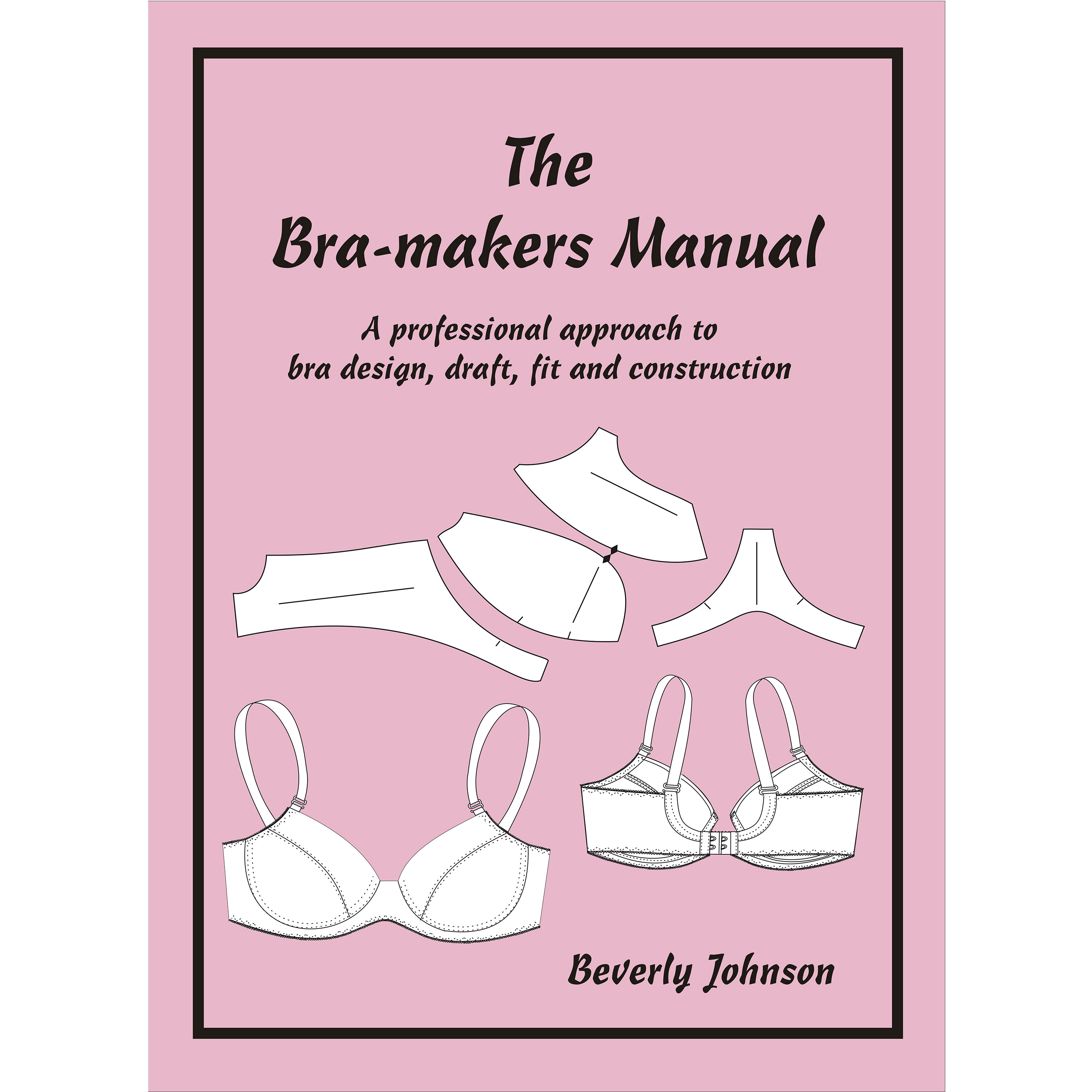 The Bra Makers Manual